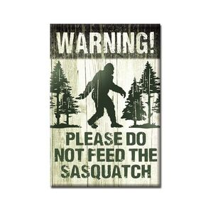 Sasquatch Warning Big Foot