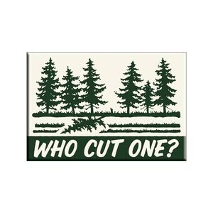 Who cut one