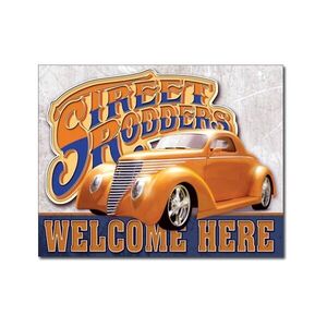 Street Rodders Welcome