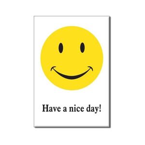 Have a nice day - Smiley